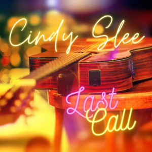 Cindy Slee, Last Call