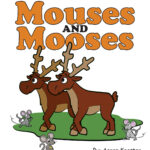 Mouses and Mooses